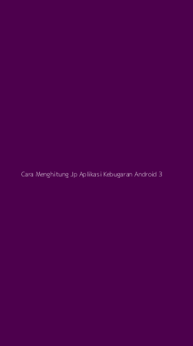 Tampilan Antarmuka Aplikasi Cara Menghitung Jp Aplikasi Kebugaran Android - 3