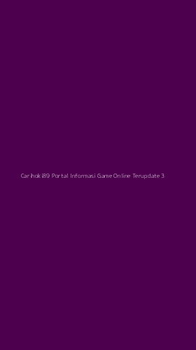 Tampilan Antarmuka Aplikasi Carihoki89 Portal Informasi Game Online Terupdate - 3