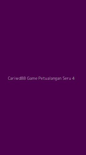 Tampilan Antarmuka Aplikasi Cariwd88 Game Petualangan Seru - 4