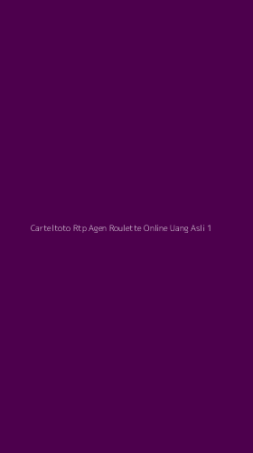 Tampilan Antarmuka Aplikasi Carteltoto Rtp Agen Roulette Online Uang Asli - 1