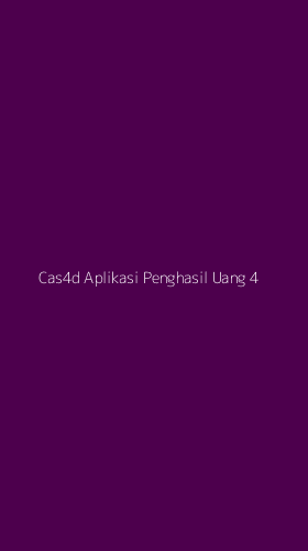 Tampilan Antarmuka Aplikasi Cas4d Aplikasi Penghasil Uang - 4
