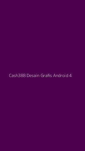 Tampilan Antarmuka Aplikasi Cash388 Desain Grafis Android - 4