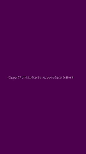 Tampilan Antarmuka Aplikasi Casper77 Link Daftar Semua Jenis Game Online - 4