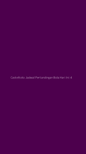 Tampilan Antarmuka Aplikasi Casteltoto Jadwal Pertandingan Bola Hari Ini - 4