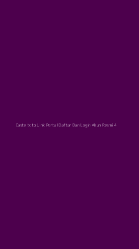 Tampilan Antarmuka Aplikasi Casteltoto Link Portal Daftar Dan Login Akun Resmi - 4