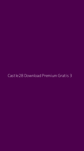 Tampilan Antarmuka Aplikasi Castle28 Download Premium Gratis - 3