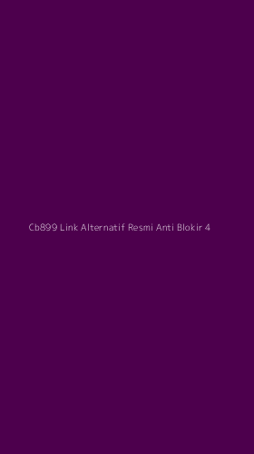 Tampilan Antarmuka Aplikasi Cb899 Link Alternatif Resmi Anti Blokir - 4