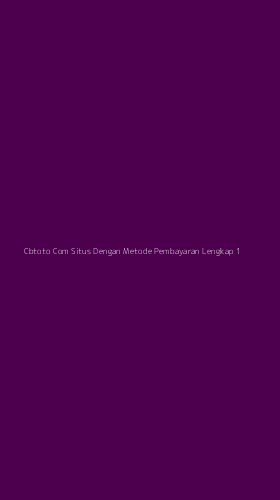 Tampilan Antarmuka Aplikasi Cbtoto Com Situs Dengan Metode Pembayaran Lengkap - 1
