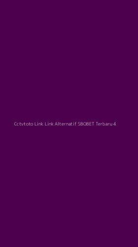 Tampilan Antarmuka Aplikasi Cctvtoto Link Link Alternatif Sbobet Terbaru - 4