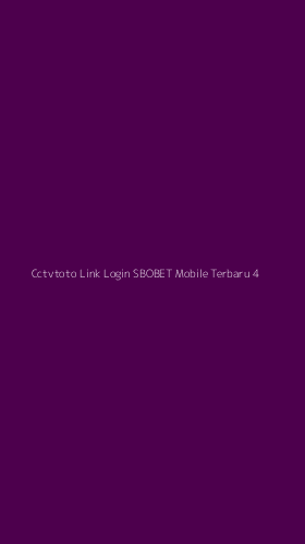 Tampilan Antarmuka Aplikasi Cctvtoto Link Login Sbobet Mobile Terbaru - 4