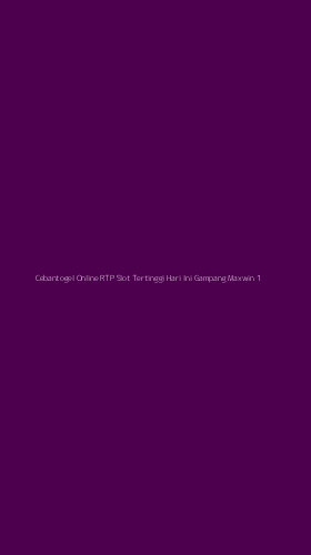 Tampilan Antarmuka Aplikasi Cebantogel Online Rtp Slot Tertinggi Hari Ini Gampang Maxwin - 1