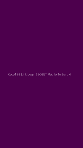 Tampilan Antarmuka Aplikasi Cece188 Link Login Sbobet Mobile Terbaru - 4