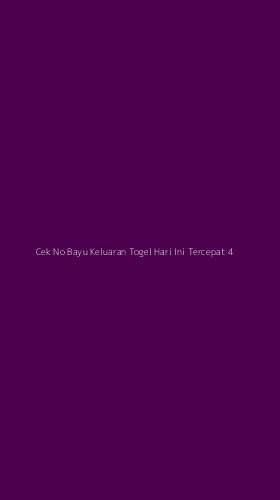 Tampilan Antarmuka Aplikasi Cek No Bayu Keluaran Togel Hari Ini Tercepat - 4