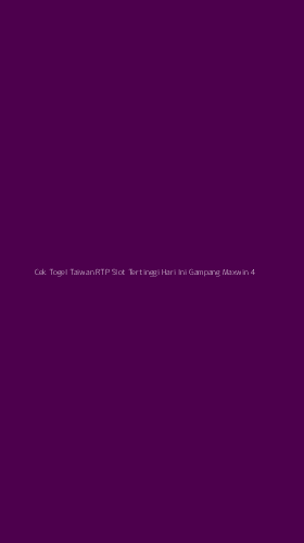 Tampilan Antarmuka Aplikasi Cek Togel Taiwan Rtp Slot Tertinggi Hari Ini Gampang Maxwin - 4