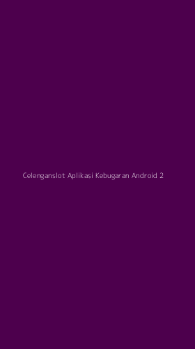 Tampilan Antarmuka Aplikasi Celenganslot Aplikasi Kebugaran Android - 2