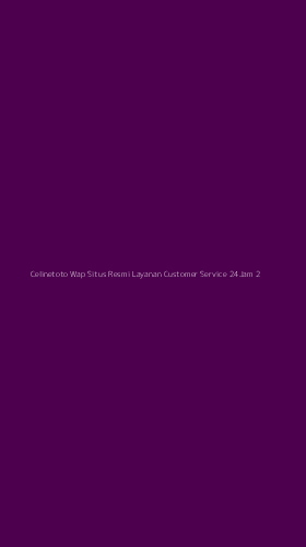 Tampilan Antarmuka Aplikasi Celinetoto Wap Situs Resmi Layanan Customer Service 24jam - 2