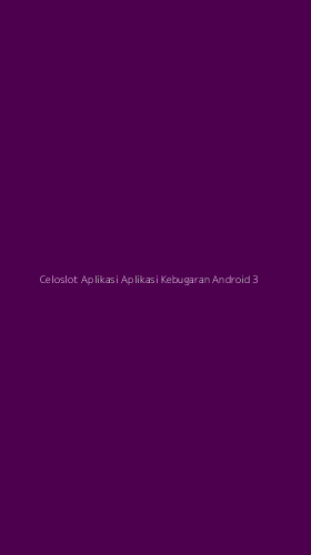 Tampilan Antarmuka Aplikasi Celoslot Aplikasi Aplikasi Kebugaran Android - 3