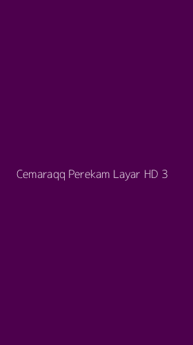 Tampilan Antarmuka Aplikasi Cemaraqq Perekam Layar Hd - 3