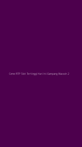 Tampilan Antarmuka Aplikasi Ceme Rtp Slot Tertinggi Hari Ini Gampang Maxwin - 2