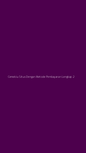 Tampilan Antarmuka Aplikasi Cemekiu Situs Dengan Metode Pembayaran Lengkap - 2