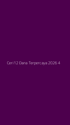 Tampilan Antarmuka Aplikasi Ceri12 Dana Terpercaya 2026 - 4