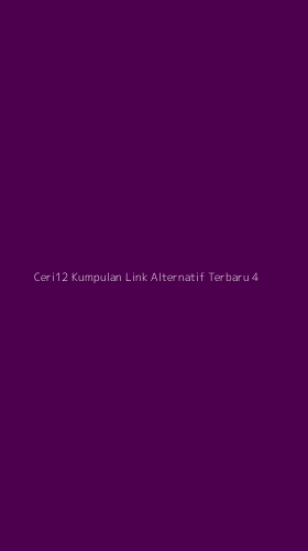 Tampilan Antarmuka Aplikasi Ceri12 Kumpulan Link Alternatif Terbaru - 4