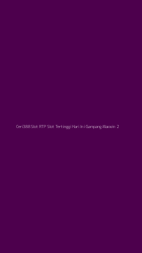 Tampilan Antarmuka Aplikasi Ceri388 Slot Rtp Slot Tertinggi Hari Ini Gampang Maxwin - 2