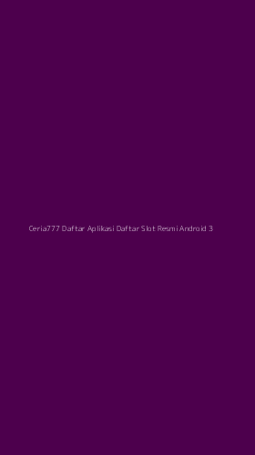 Tampilan Antarmuka Aplikasi Ceria777 Daftar Aplikasi Daftar Slot Resmi Android - 3