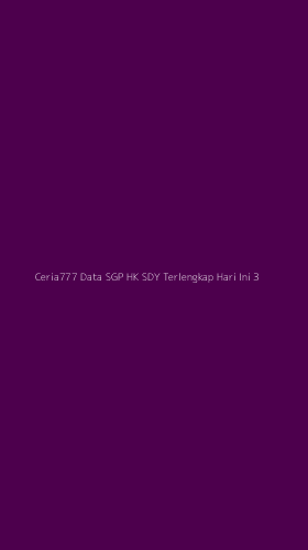 Tampilan Antarmuka Aplikasi Ceria777 Data Sgp Hk Sdy Terlengkap Hari Ini - 3