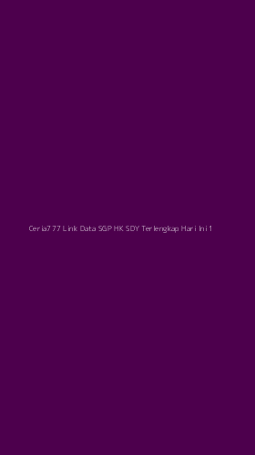 Tampilan Antarmuka Aplikasi Ceria777 Link Data Sgp Hk Sdy Terlengkap Hari Ini - 1