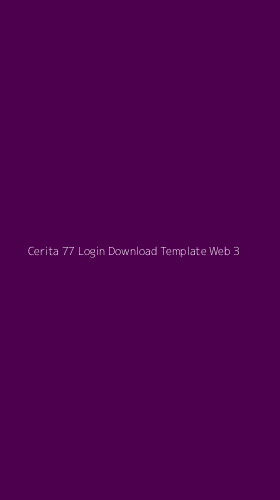 Tampilan Antarmuka Aplikasi Cerita 77 Login Download Template Web - 3