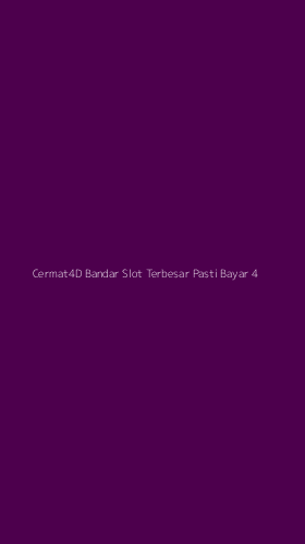 Tampilan Antarmuka Aplikasi Cermat4d Bandar Slot Terbesar Pasti Bayar - 4