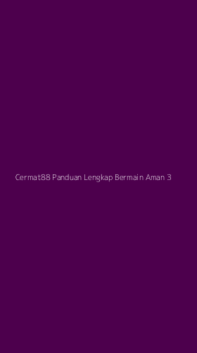 Tampilan Antarmuka Aplikasi Cermat88 Panduan Lengkap Bermain Aman - 3