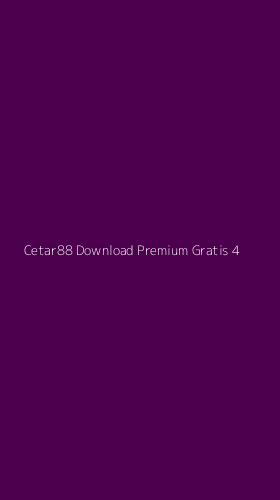 Tampilan Antarmuka Aplikasi Cetar88 Download Premium Gratis - 4