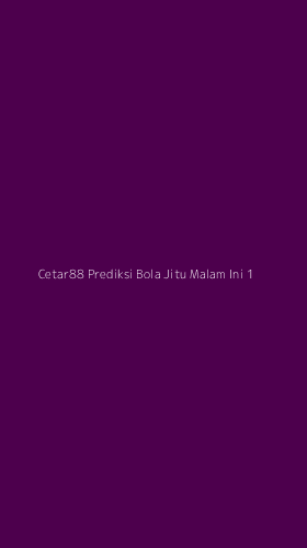 Tampilan Antarmuka Aplikasi Cetar88 Prediksi Bola Jitu Malam Ini - 1