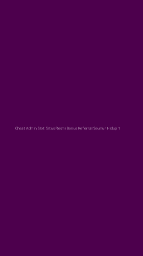Tampilan Antarmuka Aplikasi Cheat Admin Slot Situs Resmi Bonus Referral Seumur Hidup - 1