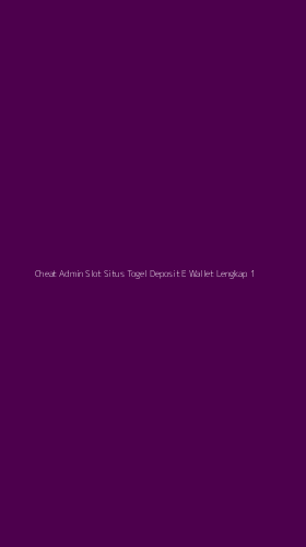 Tampilan Antarmuka Aplikasi Cheat Admin Slot Situs Togel Deposit E Wallet Lengkap - 1