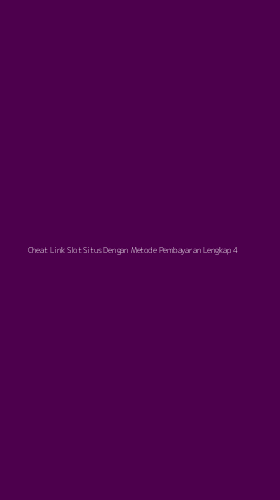 Tampilan Antarmuka Aplikasi Cheat Link Slot Situs Dengan Metode Pembayaran Lengkap - 4