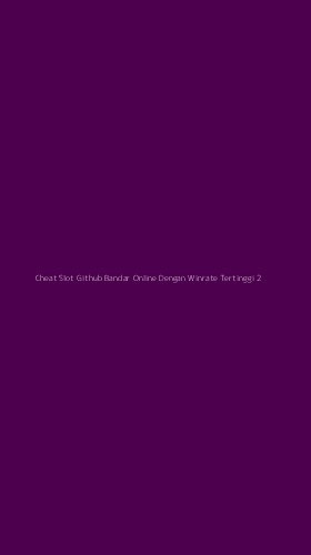 Tampilan Antarmuka Aplikasi Cheat Slot Github Bandar Online Dengan Winrate Tertinggi - 2