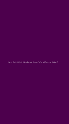 Tampilan Antarmuka Aplikasi Cheat Slot Github Situs Resmi Bonus Referral Seumur Hidup - 3