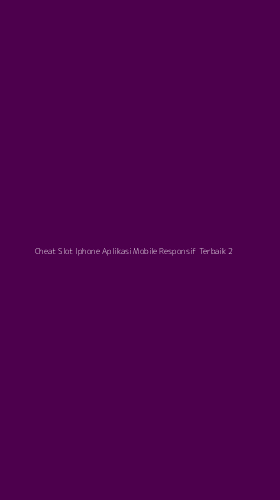 Tampilan Antarmuka Aplikasi Cheat Slot Iphone Aplikasi Mobile Responsif Terbaik - 2