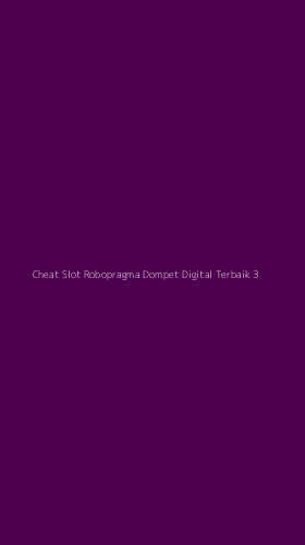 Tampilan Antarmuka Aplikasi Cheat Slot Robopragma Dompet Digital Terbaik - 3