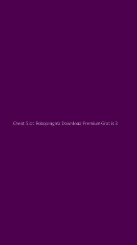 Tampilan Antarmuka Aplikasi Cheat Slot Robopragma Download Premium Gratis - 3