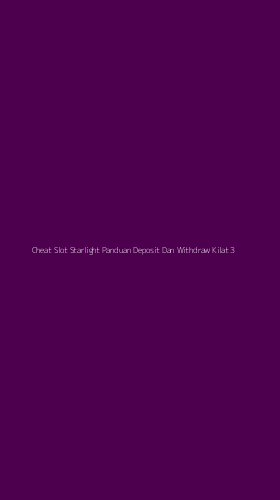 Tampilan Antarmuka Aplikasi Cheat Slot Starlight Panduan Deposit Dan Withdraw Kilat - 3