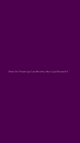 Tampilan Antarmuka Aplikasi Cheat Slot Terpercaya Cara Recovery Akun Lupa Password - 4