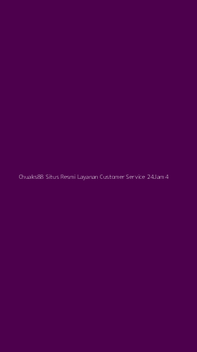 Tampilan Antarmuka Aplikasi Chuaks88 Situs Resmi Layanan Customer Service 24jam - 4