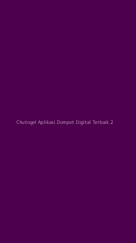 Tampilan Antarmuka Aplikasi Chutogel Aplikasi Dompet Digital Terbaik - 2