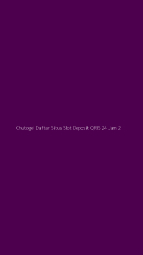Tampilan Antarmuka Aplikasi Chutogel Daftar Situs Slot Deposit Qris 24 Jam - 2