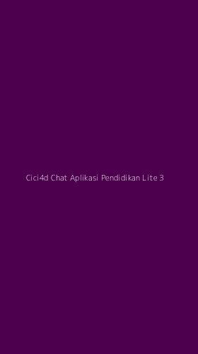 Tampilan Antarmuka Aplikasi Cici4d Chat Aplikasi Pendidikan Lite - 3