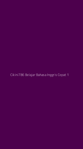 Tampilan Antarmuka Aplikasi Cikini786 Belajar Bahasa Inggris Cepat - 1